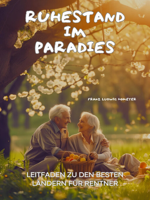 Title details for Ruhestand im Paradies by Franz Ludwig Homeyer - Wait list